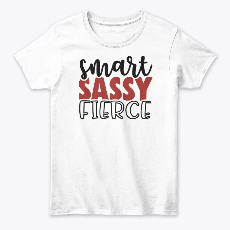 Smart Sassy Fierce