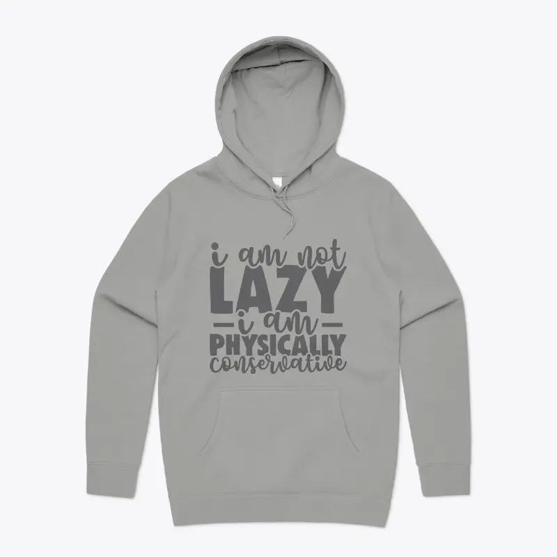 I Am Not Lazy 