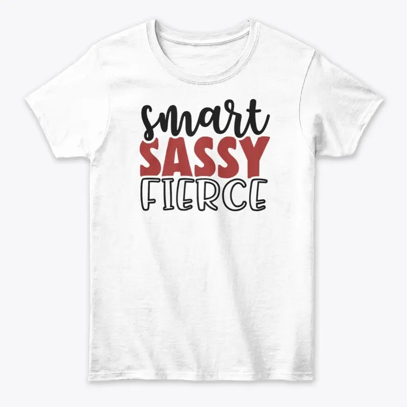 Smart Sassy Fierce