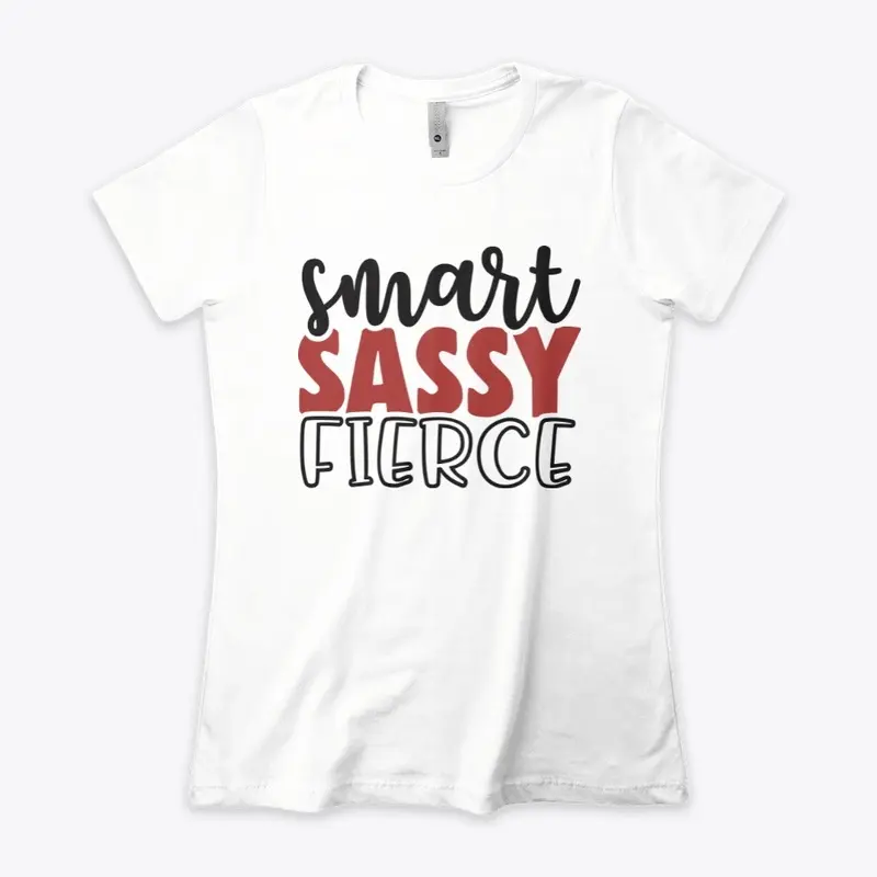 Smart Sassy Fierce